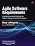 Agile Software Requirements by Dean Leffingwell