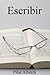 ESCRIBIR by Pilar Alberdi