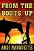From the Boots Up by Andi Marquette