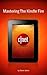 Mastering the Kindle Fire