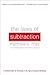 The Laws of Subtraction: 6 Simple Rules for Winning in the Age of Excess Everything: Six Simple Rules for Winning in the Age of Excess Everything
