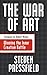 The War of Art: Winning the...
