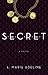 S.E.C.R.E.T. (Secret, #1)