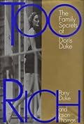 Too Rich: The Family Secrets of Doris Duke