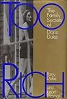 Too Rich: The Family Secrets of Doris Duke