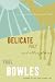 The Delicate Prey: Paul Bowles's Haunting Tales – Classic American Literary Horror Collection