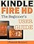 Kindle Fire HD Manual by Francis Monico