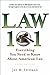 Law 101: Everything You Need to Know About American Law
