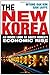 The New Korea: An Inside Look at South Korea's Economic Rise