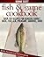 Fish & Game Cookbook: Recip...