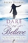 Dare to Believe: ...