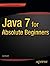 Java 7 for Absolute Beginners