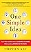 One Simple Idea: Turn Your Dreams into a Licensing Goldmine While Letting Others Do the Work