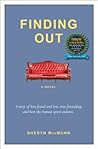 Finding Out: A Novel
