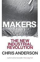 Makers: The New Industrial Revolution