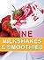 Wine Milkshakes and Smoothies: Quick and Delicious Cocktail Recipe Book