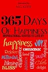 365 Days of Happiness: Inspirational Quotes to Live By