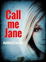 Call Me Jane By Anthea Carson