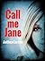 Call Me Jane (The Oshkosh Trilogy Book 2)