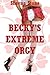 Becky's Extreme Orgy by Sheena Stone