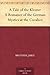 A Tale of the Kloster A Romance of the German Mystics at the Cocalico