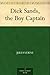 Dick Sands, the Boy Captain by Jules Verne