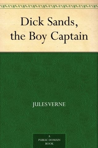 Dick Sands, the Boy Captain