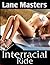 Interracial Ride by Lane Masters