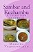 Sambar and Kuzhambu - A collection of curries
