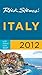 Rick Steves' Italy 2012 by Rick Steves