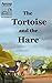 The Tortoise and the Hare (Aesop's Illustrated Fables Book 1)