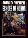 Echoes of Honor by David Weber
