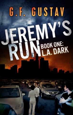 L.A. Dark (Jeremy's Run Book 1)