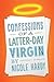 Confessions of a Latter-day Virgin by Nicole Hardy