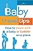 Baby Travel Tips: How to Travel with a Baby or Toddler on a Plane