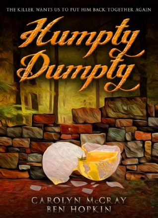 Humpty Dumpty (Nursery Rhyme Murders, #1)
