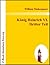 König Heinrich VI. Dritter Teil (Henry VI Part 3)