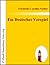 Ein Deutsches Vorspiel (German Edition)