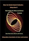 How to understand Integral Calculus 5 Integration of products of sines and cosines