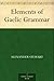 Elements of Gaelic Grammar
