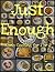 Just Enough: Home Cooking for 1 or 2
