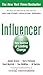 Influencer: The New Science...