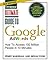 Ultimate Guide to Google Adwords: How to Access 100 Million People in 10 Minutes (Ultimate Series)
