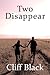 Two Disappear