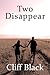 Two Disappear
