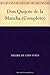 Don Quijote de la Mancha by Miguel de Cervantes Saavedra