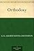 Orthodoxy by G.K. Chesterton