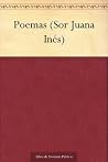 Poemas by Juana Inés de la Cruz