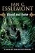 Blood and Bone (Malazan Empire, #5)