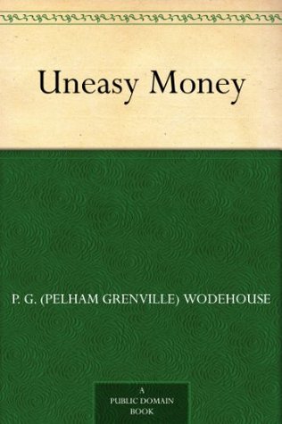 Uneasy Money